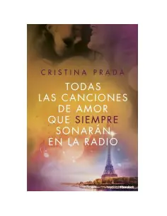 GRUPO PLANETA TODAS LAS CANCIONES DE AMOR QUE SIEMPRE SONARAN EN LA RADIO